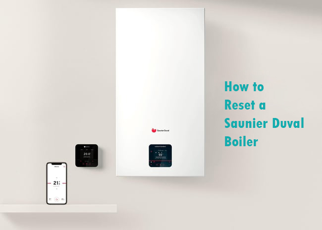 01 How to Reset a Saunier Duval Boiler